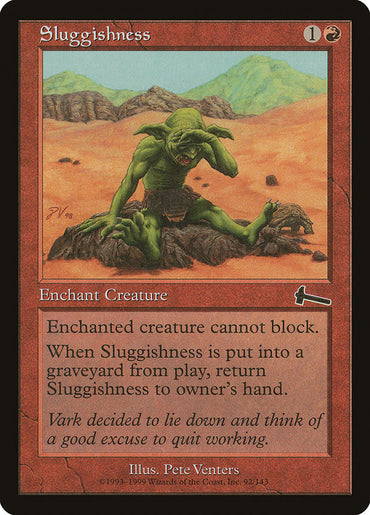 Sluggishness [Urza's Legacy] 