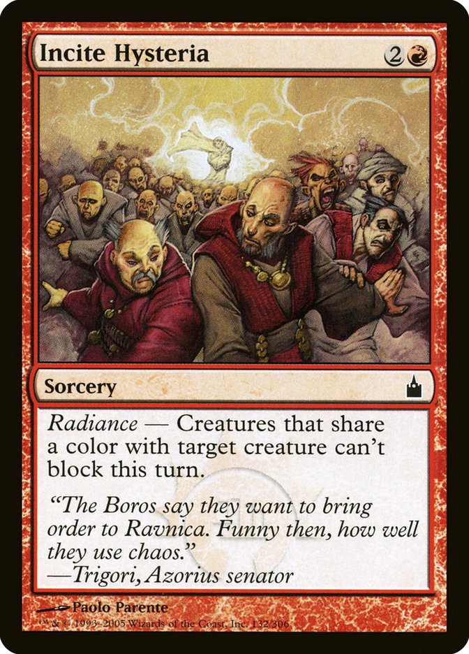 Incite Hysteria [Ravnica: City of Guilds] 