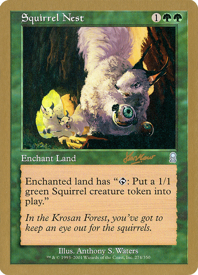Squirrel Nest (Sim Han How) [World Championship Decks 2002] 
