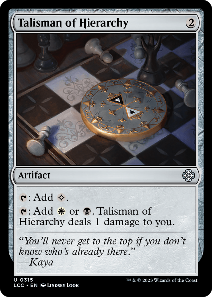 Talisman of Hierarchy [The Lost Caverns of Ixalan Commander] 