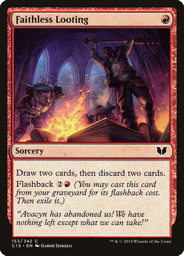 Faithless Looting [Commander 2015] 