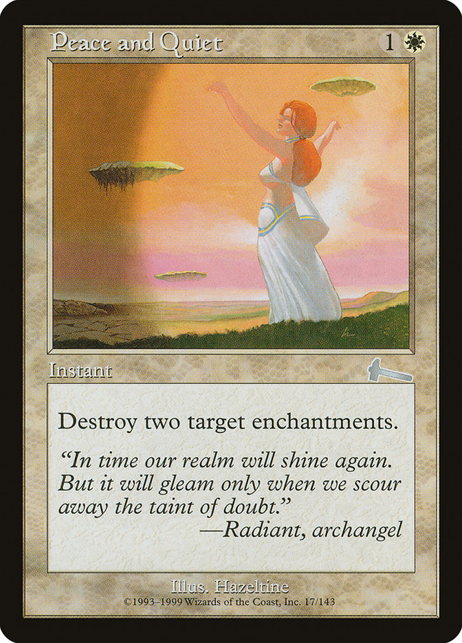 Peace and Quiet [Urza's Legacy] 