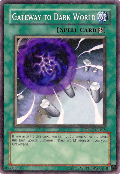 Gateway to Dark World [DR04-EN108] Common 