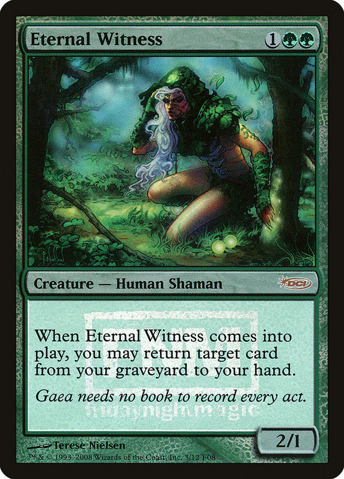 Eternal Witness [Friday Night Magic 2008]