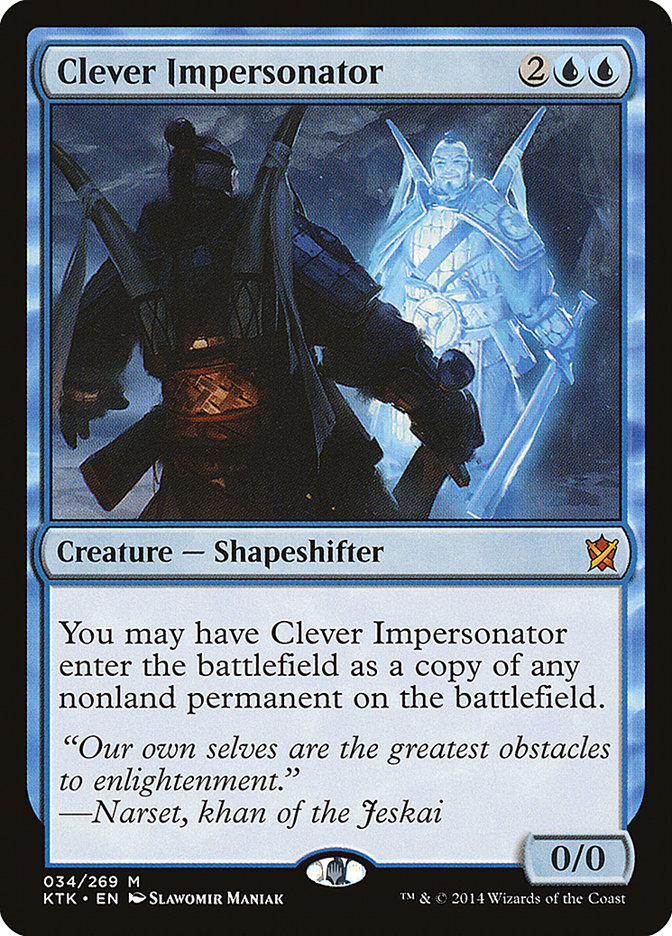 Clever Impersonator [Khans of Tarkir] 