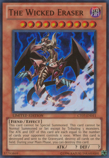 The Wicked Eraser [CT07-EN011] Super Rare 
