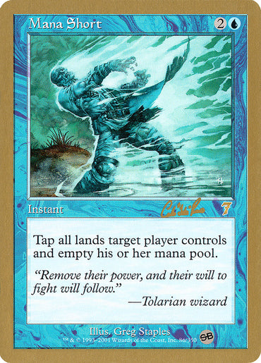 Mana Short (Carlos Romao) (SB) [World Championship Decks 2002] 