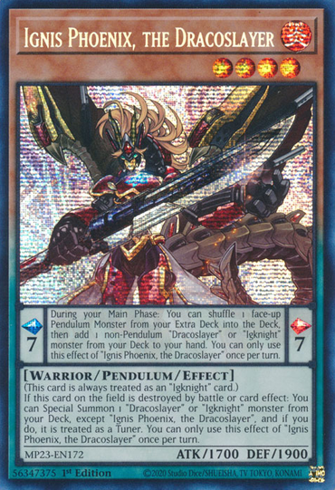 Ignis Phoenix, the Dracoslayer [MP23-EN172] Prismatic Secret Rare 