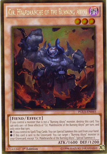 Cir, Malebranche of the Burning Abyss [PGL3-EN045] Gold Rare 