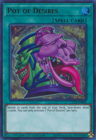 Pot of Desires [CT14-EN004] Ultra Rare 