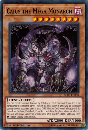 Caius the Mega Monarch [SR06-EN008] Common 