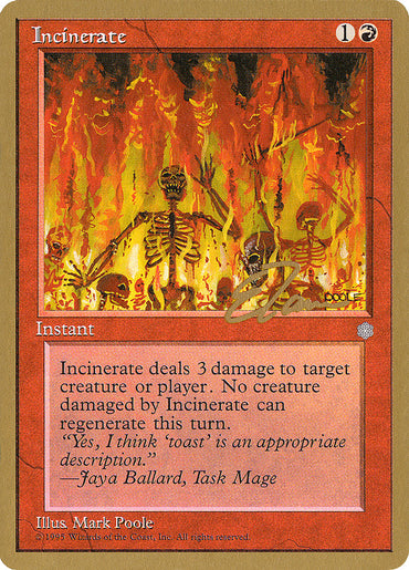 Incinerate (Eric Tam) [Pro Tour Collector Set] 