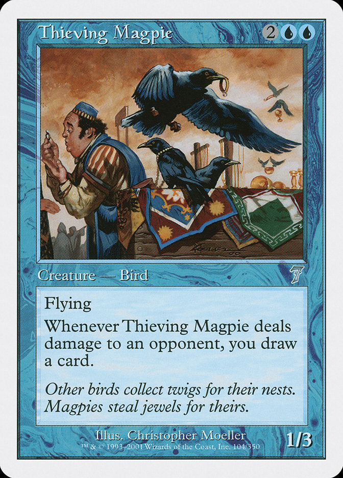 Thieving Magpie [Seventh Edition] 