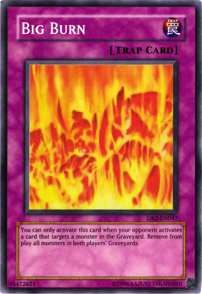 Big Burn [DR2-EN047] Super Rare 
