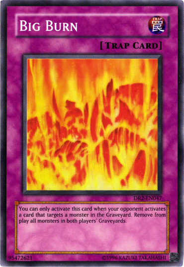 Big Burn [DR2-EN047] Super Rare 