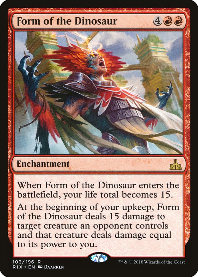 Form of the Dinosaur [Rivals of Ixalan] 