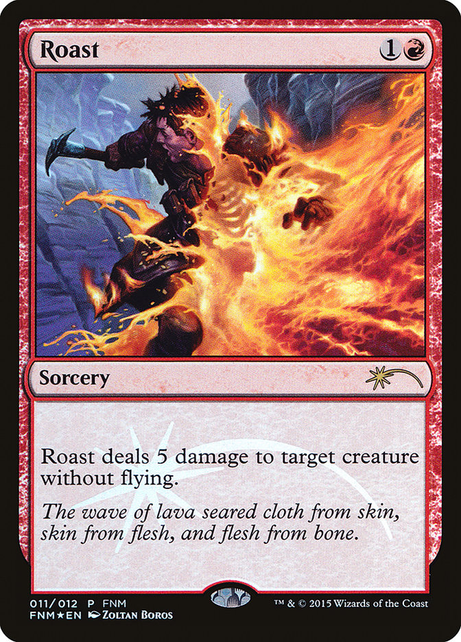 Roast [Friday Night Magic 2015] 