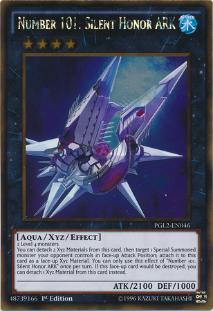 Number 101: Silent Honor ARK [PGL2-EN046] Gold Rare 
