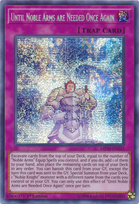 Until Noble Arms are Needed Once Again [MP19-EN225] Prismatic Secret Rare 