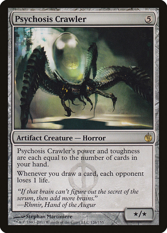 Psychosis Crawler [Mirrodin Besieged] 