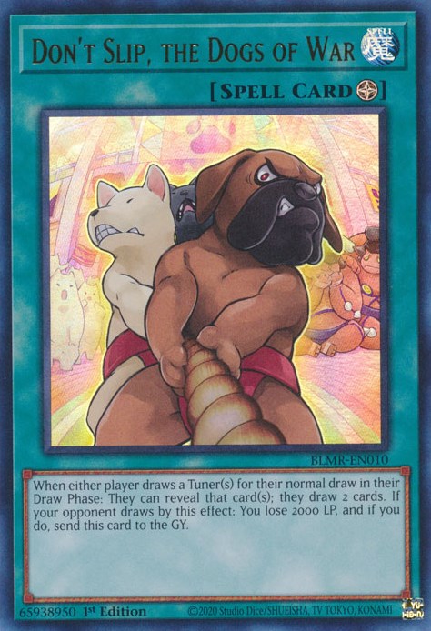 Don't Slip, the Dogs of War [BLMR-EN010] Ultra Rare 