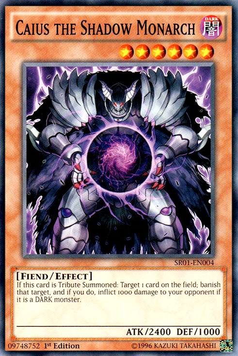 Caius the Shadow Monarch [SR01-EN004] Common 