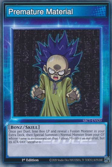Premature Material [SBC1-ENS20] Common 