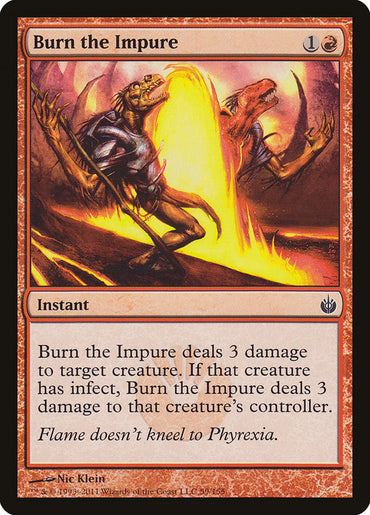 Burn the Impure [Mirrodin Besieged] 