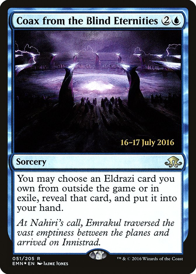 Coax from the Blind Eternities [Eldritch Moon Prerelease Promos] 