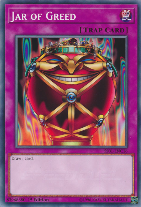 Jar of Greed [SS01-ENC16] Common 