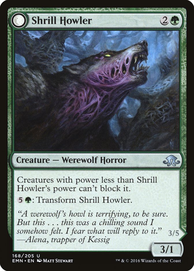 Shrill Howler // Howling Chorus [Eldritch Moon] 