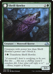 Shrill Howler // Howling Chorus [Eldritch Moon] 