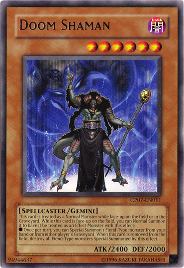 Doom Shaman [CP07-EN011] Rare 