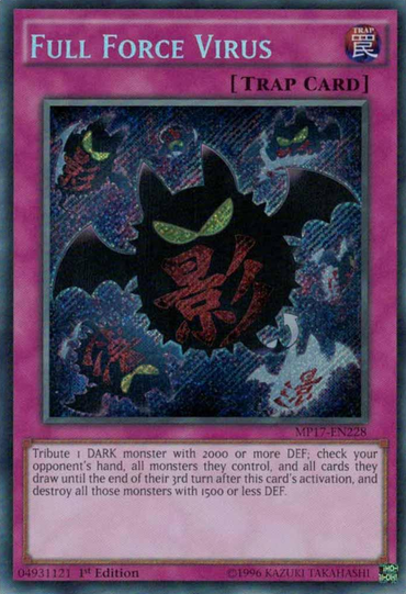 Full Force Virus [MP17-EN228] Secret Rare 