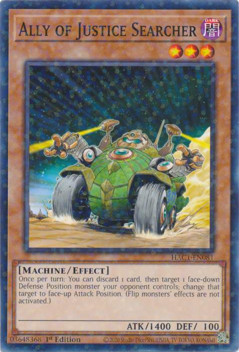 Ally of Justice Searcher (Duel Terminal) [HAC1-EN081] Common 