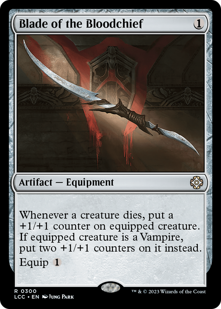 Blade of the Bloodchief [The Lost Caverns of Ixalan Commander] 