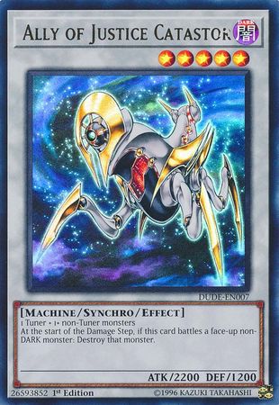 Ally of Justice Catastor [DUDE-EN007] Ultra Rare 