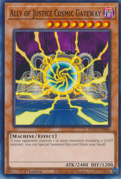 Ally of Justice Cosmic Gateway [HAC1-EN084] Common 