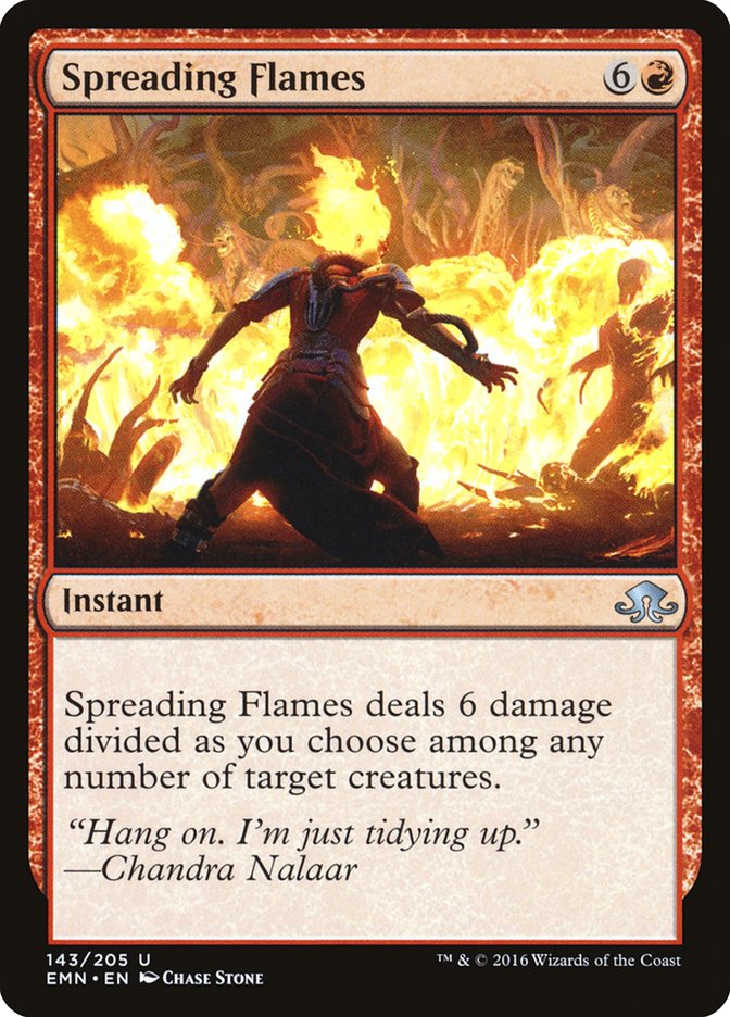 Spreading Flames [Eldritch Moon] 