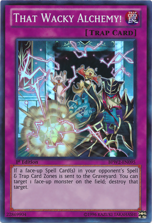 That Wacky Alchemy! [BPW2-EN095] Super Rare 
