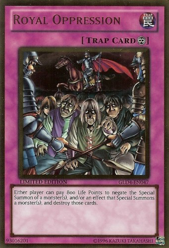 Royal Oppression [GLD4-EN047] Gold Rare 