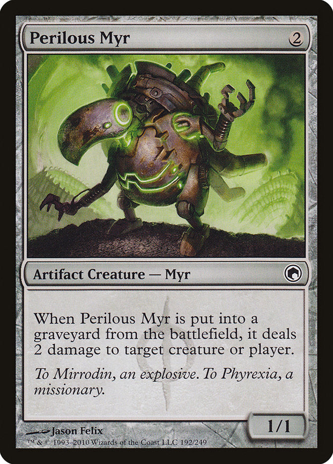 Perilous Myr [Scars of Mirrodin] 