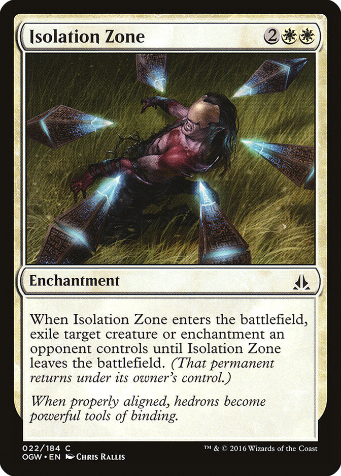 Isolation Zone [Oath of the Gatewatch] 