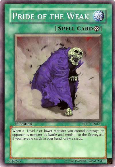 Pride of the Weak [5DS2-EN021] Common 