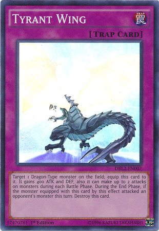 Tyrant Wing [DRL2-EN007] Super Rare 