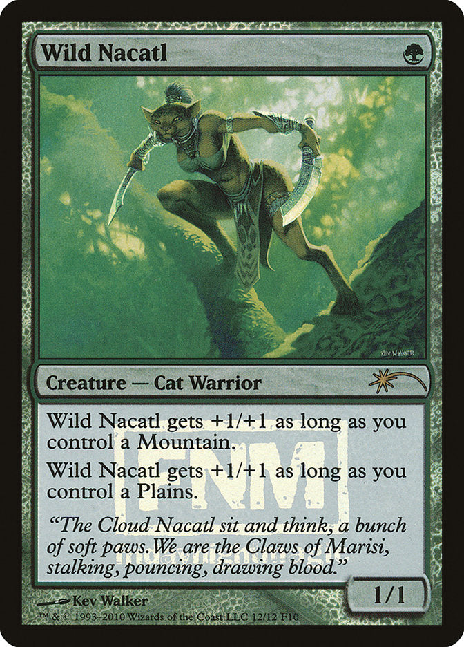 Wild Nacatl [Friday Night Magic 2010] 