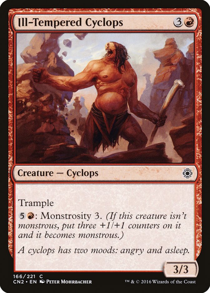 Ill-Tempered Cyclops [Conspiracy: Take the Crown] 