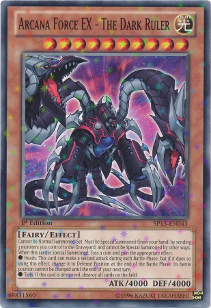 Arcana Force EX - The Dark Ruler [SP13-EN043] Starfoil Rare 