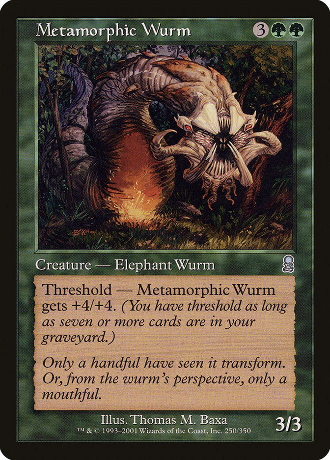 Metamorphic Wurm [Odyssey] 