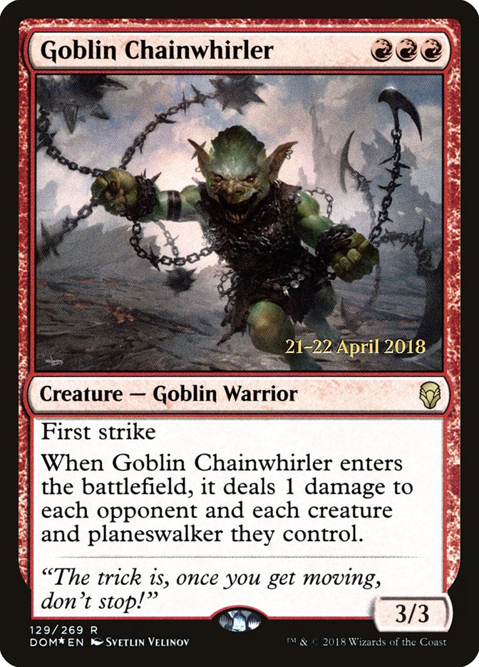 Goblin Chainwhirler [Dominaria Prerelease Promos] 